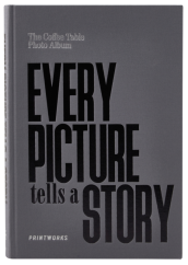 Printworks CoffeeTable PhotoBook Every Picture Tells A Story