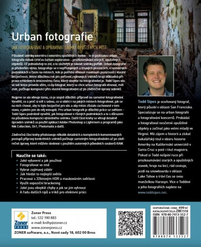 Urban fotografie - jak fotografovat a upravovat snímky opuštěných míst (česky)